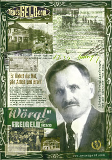 Плакат 30-х років 20 ст. з мером австрійського міста Вергель Мікаелем Унтергуггенбергером, який запровадив «вільні шилінги»